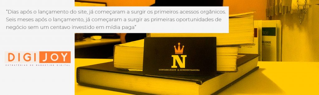 Dias após o lançamento do site, já começaram a surgir os primeiros acessos orgânicos. Seis meses após o lançamento, já começaram a surgir as primeiras oportunidades de negócio sem um centavo investido em mídia paga - Digijoy - Consultoria em Marketing Digital em Osasco, Barueri e Região